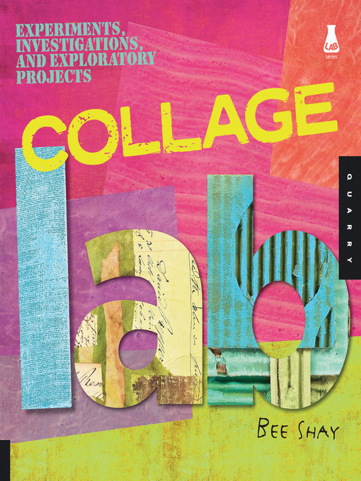 Title details for Collage Lab by Bee Shay - Wait list